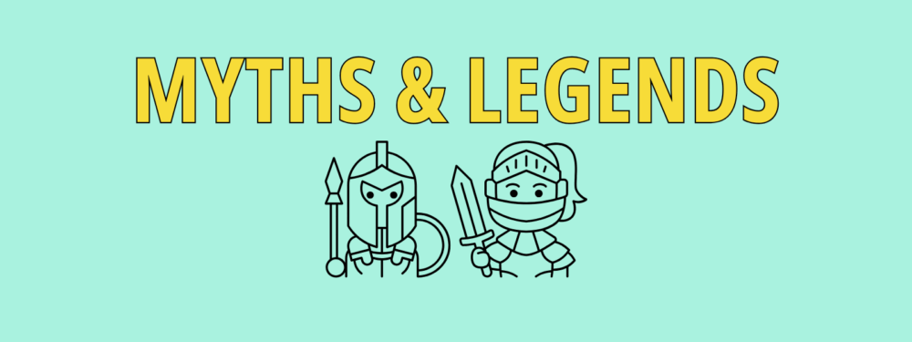 B1 – Myths and Legends