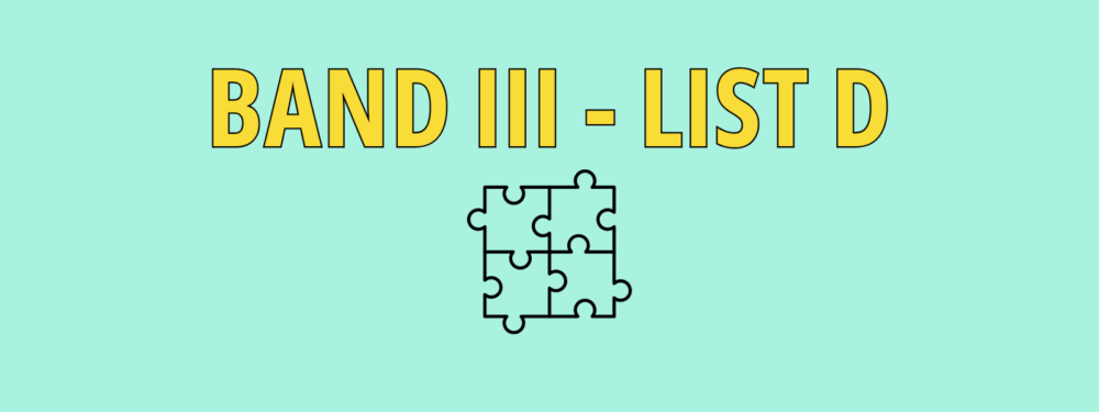 B2 Band III – List D
