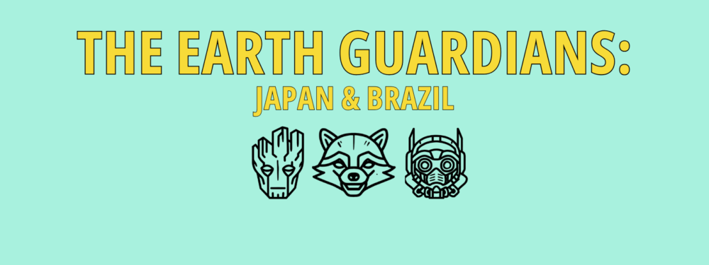 A2 – The Earth Guardians: Japan & Brazil